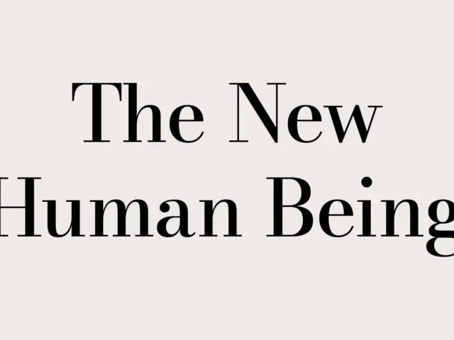 The New Human Being